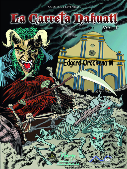 Title details for La Carreta Nahuatl 1 (Cuentos y Leyendas) by Edgard Orochena M - Available